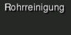 Rohrreinigung